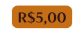 R 5 00